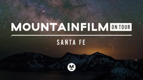 MountainFilm in Santa Fe, New Mexico