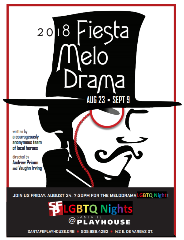 Santa Fe Playhouse 2018 FIESTA MELODRAMA performance for LGBTQ Night