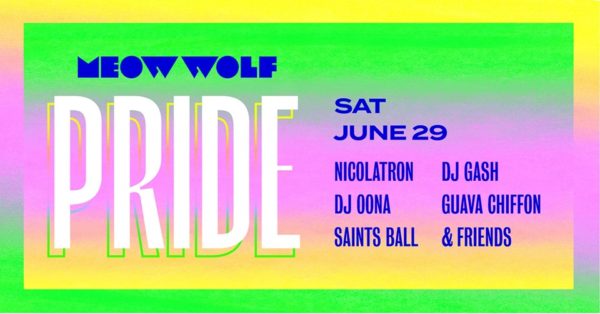 Meow Wolf Pride After Party